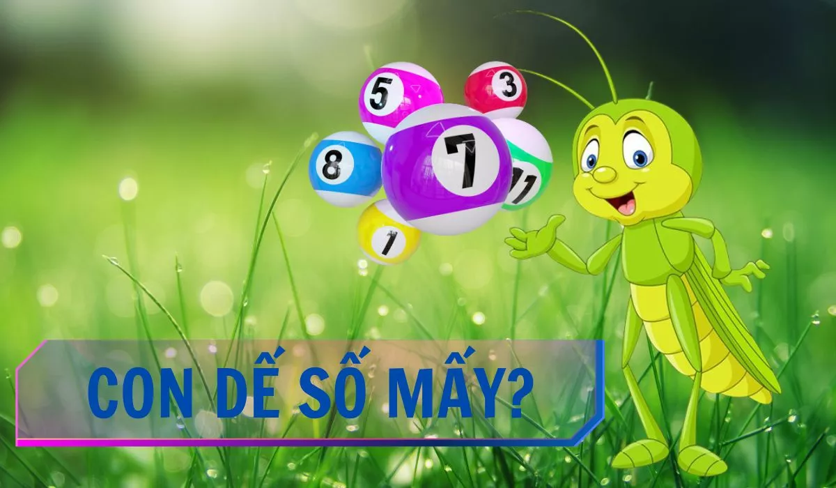 Con dế số mấy? Mơ thấy dế báo điềm gì? 7 Con dế số mấy?