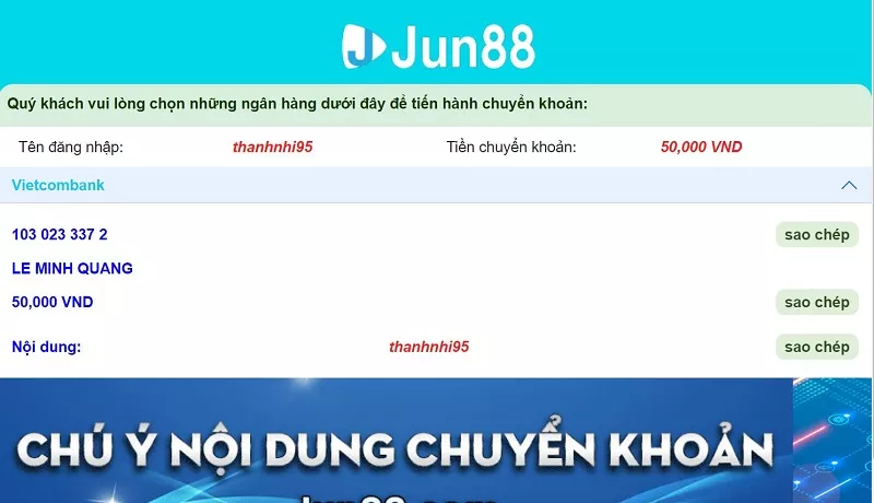 Nạp tiền Jun88: 3 phương pháp dễ dàng cho tân binh 7 Chuyển tiền vào tài khoản ngân hàng của nhà cái