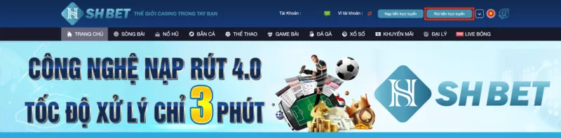 Hướng Dẫn Rút Tiền Shbet Nhanh Chóng và Dễ Dàng 3 Truy cập trang rút tiền Shbet