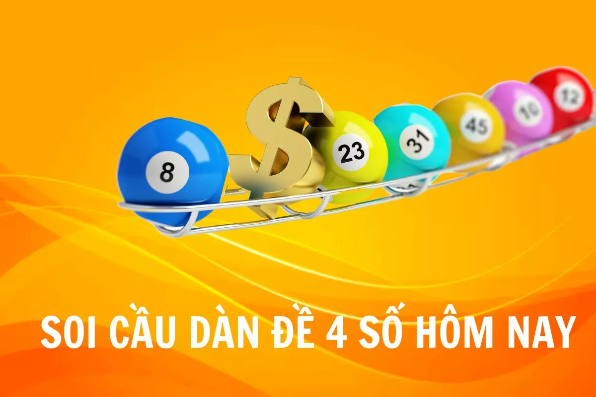 Bí Quyết Lập Dàn Đề 4 Số Miễn Phí, Chính Xác 100% 4 Dàn đề 4 số đánh trong ngày