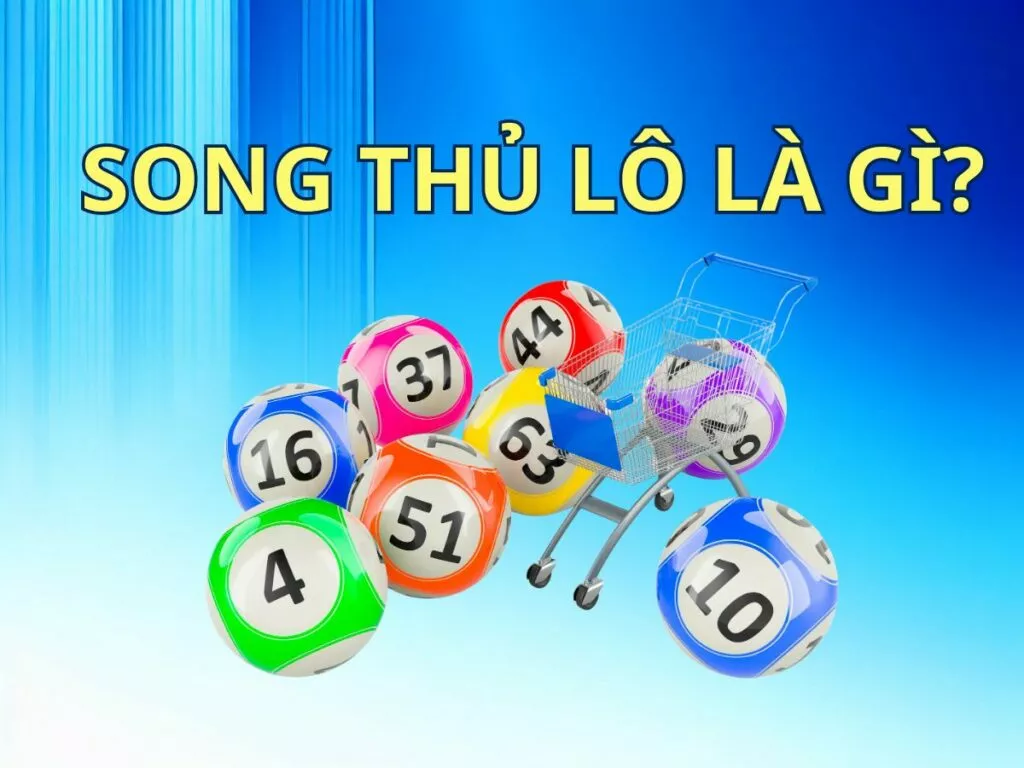 Cách Bắt Song Thủ Lô Bất Bại: Kiến Thức Cần Biết 1 Song thủ lô là gì trong lô đề