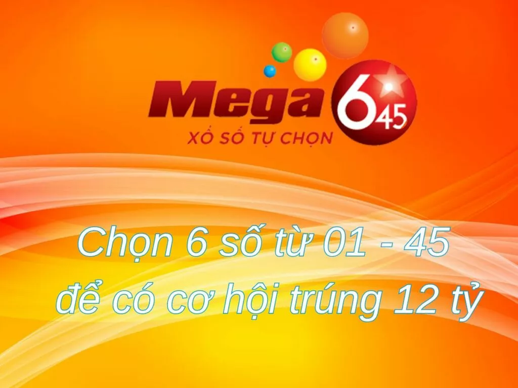 Tìm hiểu Xổ số Mega 6/45: Cách chơi dễ hiểu và chuẩn nhất 5 Tìm hiểu về loại hình xổ số Mega 6/45