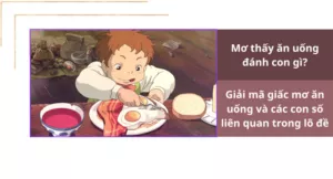 mơ thấy ăn uống đánh con gì