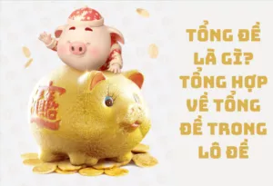tổng đề là gì? tổng hợp về tổng đề trong lô đề