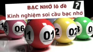 bac nho kinh nghiem soi cau bac nho mien bac