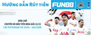 hướng dẫn cách rút tiền fun88
