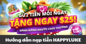 hướng dẫn nạp tiền happyluke
