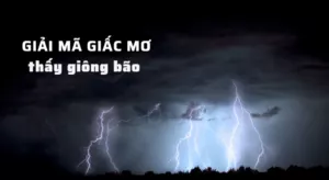 giải mã giấc mơ thấy bão