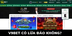 v9bet có lừa đảo không