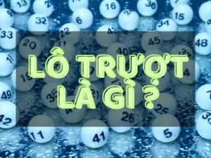 lô trượt là gì?