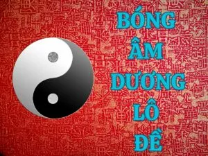 bóng âm dương lô đề là gì?