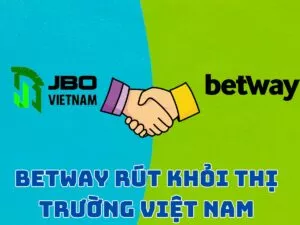 betway rời việt nam