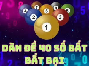 dàn đề 40 số bất bại